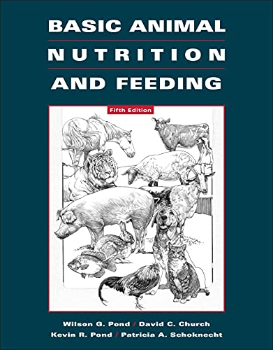 Basic Animal Nutrition and Feeding 5E