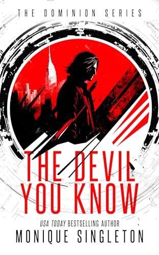 The Devil You Know : Until You Don't