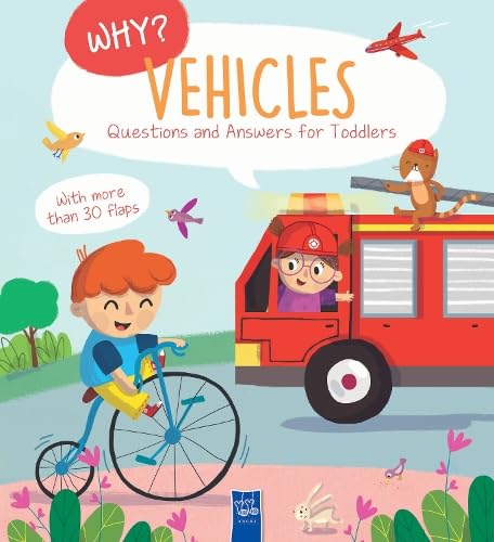 Vehicles : Why? Q&A For Toddlers