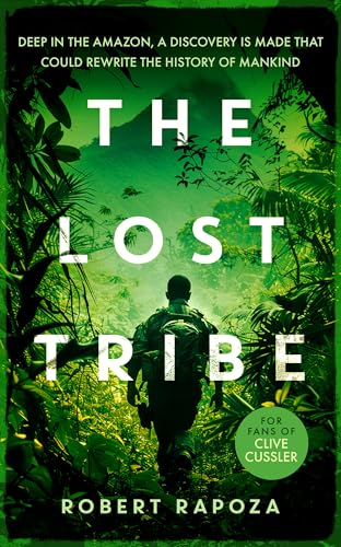 The Lost Tribe : An page-turning archeological thriller with a twist you won't see coming