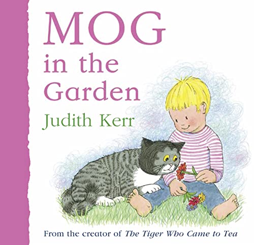 Mog in the Garden: Come play with Mog and meet a really remarkable cat!