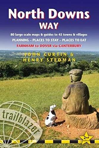 North Downs Way (Trailblazer British Walking Guides): 84 Large-Scale Walking Maps & Guides to 44 Towns & Villages - Planning, Places to Stay, Places to Eat
