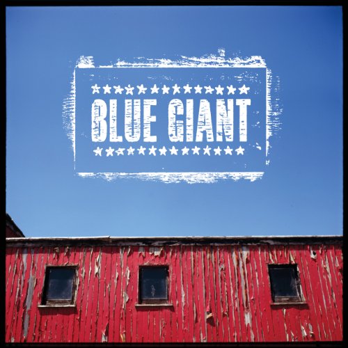 Album cover for "Blue Giant" with a blue sky and red barn backdrop.