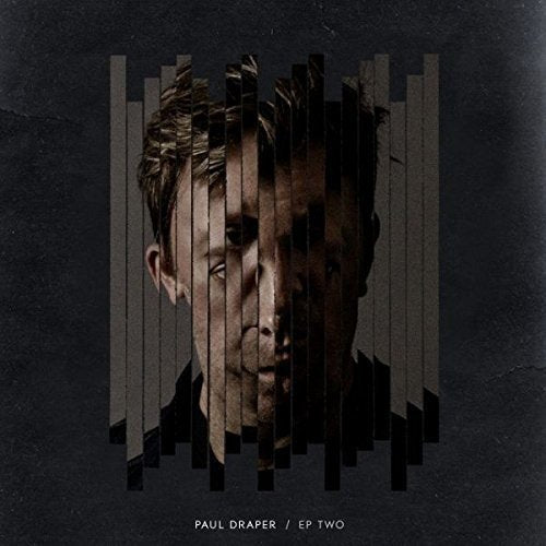 Album cover for Paul Draper’s “Ep:two” featuring a fragmented portrait.
