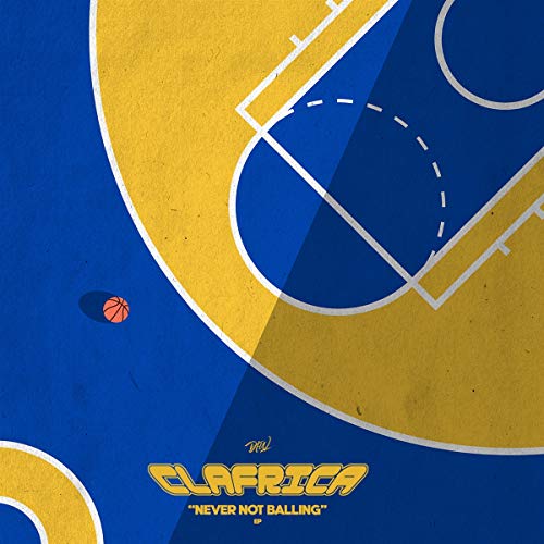Basketball court graphic with "CLAFRICA - NEVER NOT BALLING" text below.