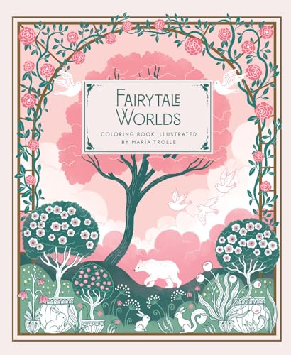 Fairytale Worlds : Coloring Book