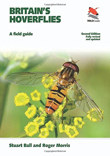 Britain's Hoverflies: A Field Guide, Revised and Updated Second Edition (WILDGuides)