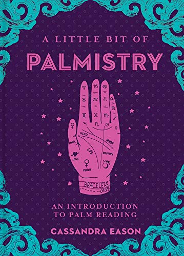A Little Bit of Palmistry: An Introduction to Palm Reading (Little Bit Series): 16