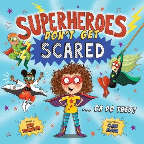 Superheroes Don't Get Scared (UK Edition)