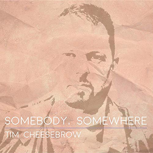 CD cover with a faded portrait of Tim Cheesebrow and text.