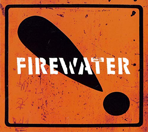 Orange album cover with black text reading "FIREWATER" and abstract shapes.
