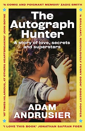 The Autograph Hunter: A story of love