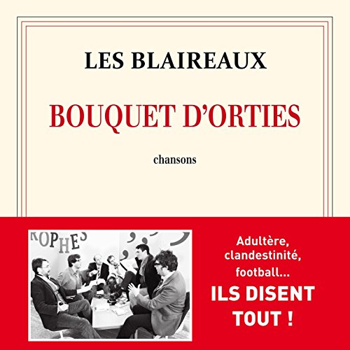 CD cover for “Les Blaireaux - Bouquet D’orties” featuring a black and white photo.