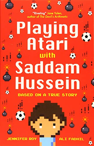 Playing Atari with Saddam Hussein: Based on a True Story