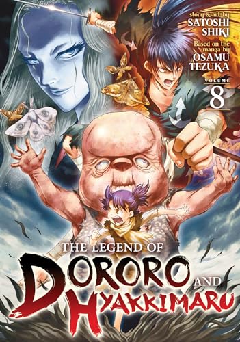 The Legend of Dororo and Hyakkimaru Vol 8