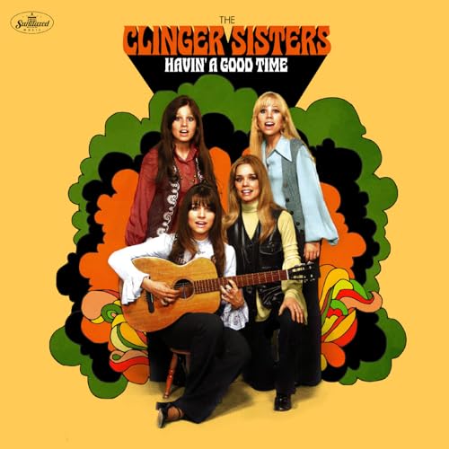 Album cover for The Clinger Sisters’ “Havin A Good Time” featuring four women.