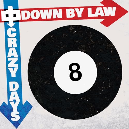 Down By Law “Crazy Days” CD cover with an 8-ball design.