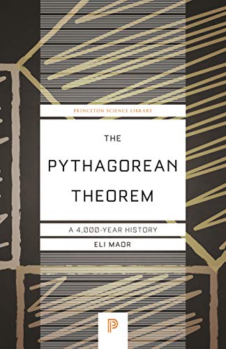 The Pythagorean Theorem (Princeton Science Library)