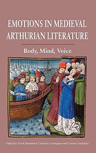 Emotions in Medieval Arthurian Literature: Body