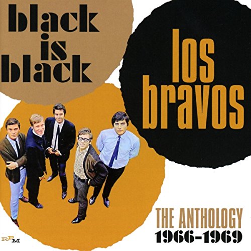 CD cover for Los Bravos’ “Black Is Black: The Anthology 1966-1969” featuring band photo.