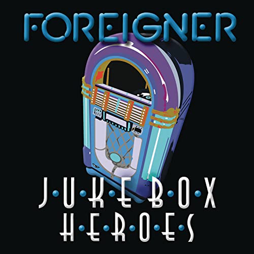 Album cover for Foreigner’s “Juke Box Heroes” featuring a colorful jukebox illustration.