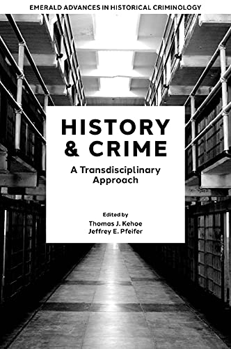 History and Crime: A Transdisciplinary Approach