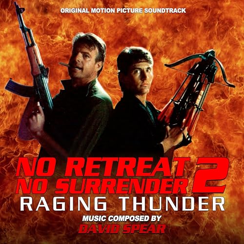 CD cover for “No Retreat 2: Raging Thunder” featuring two men with weapons.