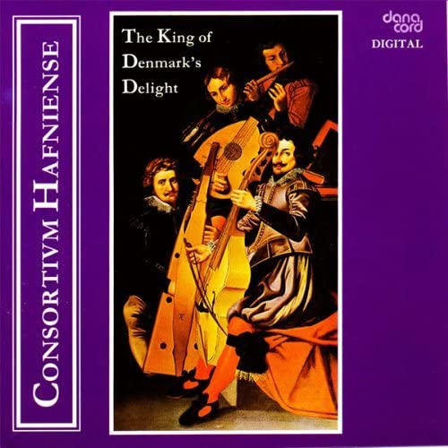 CD cover for John Dowland’s “The King of Denmark’s Delight” featuring musicians.