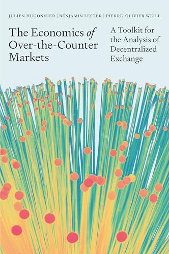 The Economics of Over-the-Counter Markets : A Toolkit for the Analysis of Decentralized Exchange