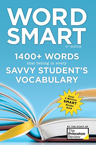 Word Smart, 6th Edition (Smart Guides (Paperback)): 1400+ Words That Belong in Every Savvy Student's Vocabulary