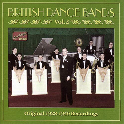 CD cover for “British Dance Bands Vol. 2” featuring a 1930s orchestra.