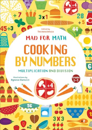 Cooking by Numbers : Multiplication and Division