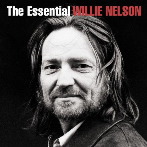 Black and white portrait of Willie Nelson, album cover for “The Essential.”