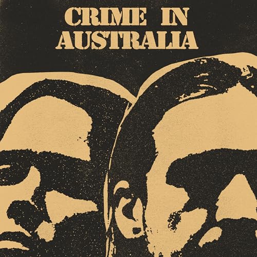 Album cover for "Crime In Australia" with two shadowed faces.
