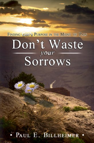 Don't Waste Your Sorrows