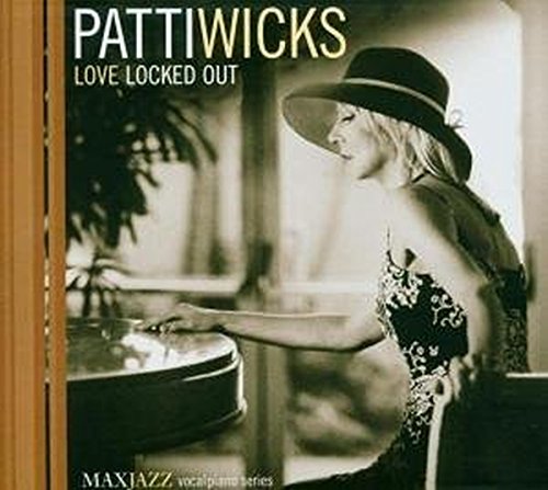 Patti Wicks album cover, woman playing piano in black and white.
