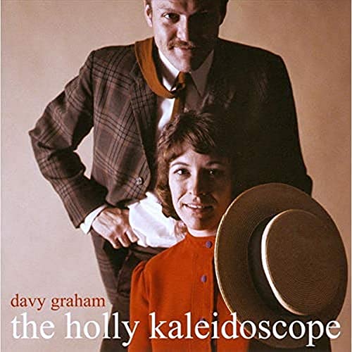 Album cover featuring two people and text: “Davy Graham, The Holly Kaleidoscope.”
