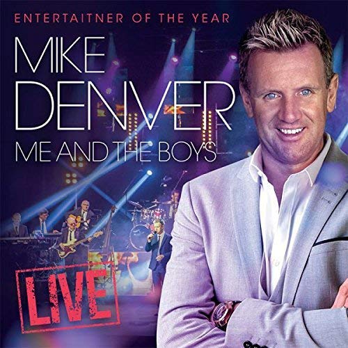 CD cover for Mike Denverās āMe And The Boys - Liveā album.