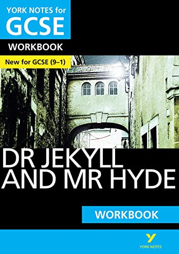 Dr Jekyll and Mr Hyde WORKBOOK: York Notes for GCSE (9-1): - the ideal way to catch up, test your knowledge and feel ready for 2022 and 2023 assessments and exams