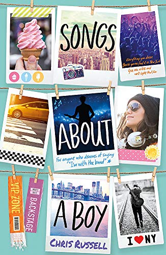 Songs About a Girl: Songs About a Boy: Book 3 From a Zoella Book Club Friend: Book 3 in a trilogy about love, music and fame