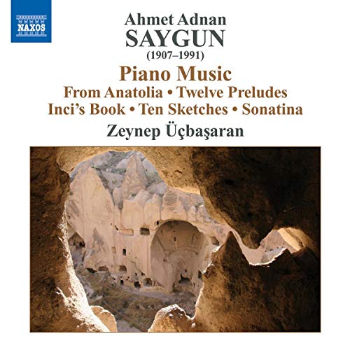 CD cover for Ahmet Adnan Saygun’s piano works, featuring Cappadocia landscape.