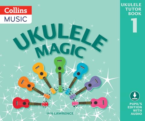 Ukulele Magic : Pupil's Book