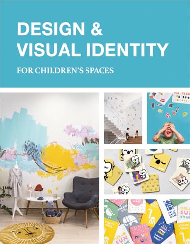 VI Design for Childrens Spaces