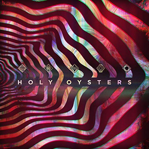 Vinyl record cover with swirling, colorful lines and the text "Holy Oysters".
