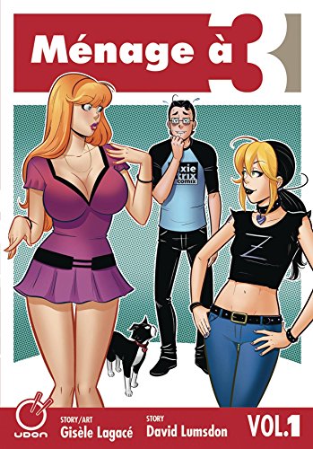 Ménage à 3 Volume 1 (Menage A 3)