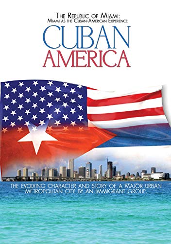 DVD cover for “Cuban America” featuring US and Cuban flags over Miami skyline.