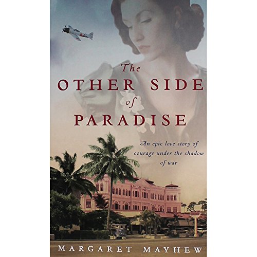 MARGARET MAYHEW - THE OTHER SIDE OF PARADISE