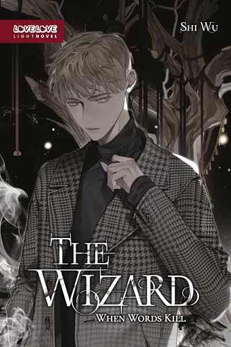 The Wizard (Novel): When Words Kill