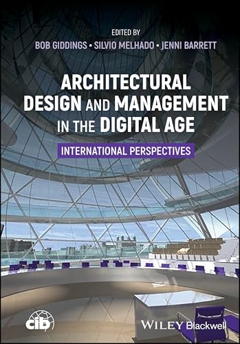 Architectural Design and Management in the Digital Age : International Perspectives