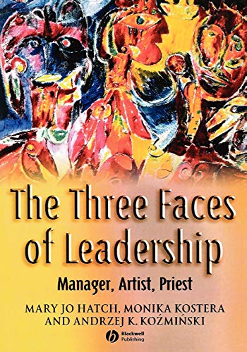 The Three Faces of Leadership: Manager